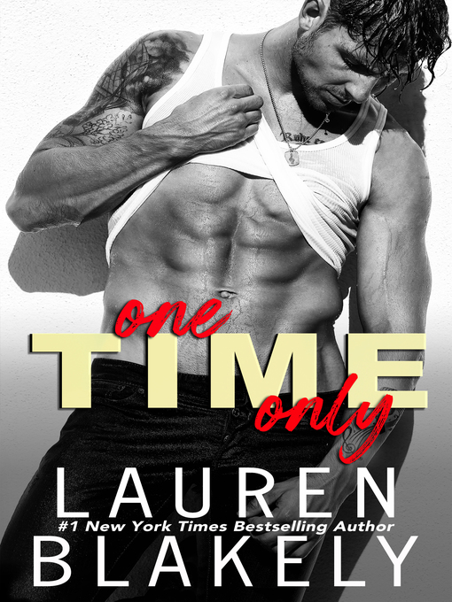 Title details for One Time Only by Lauren Blakely - Available